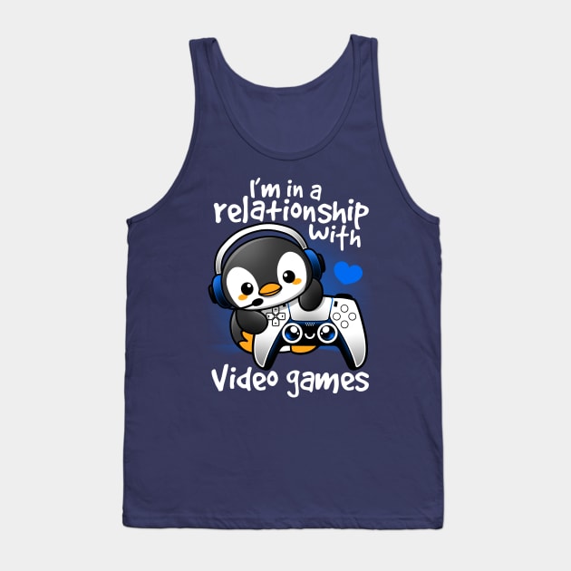 Penguin relationship with video games Tank Top by NemiMakeit